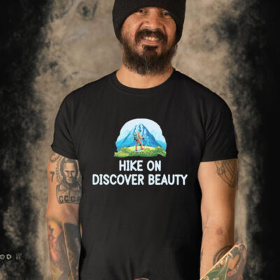 Official climbing Hike In Discover Beauty T-shirt