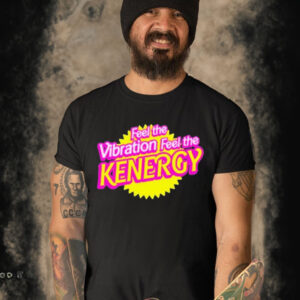 Official feel The Vibration Feel The Kenergy shirt