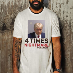 Official official Trump Mug Shot 4 Times Nightmare Pre-order T-shirt