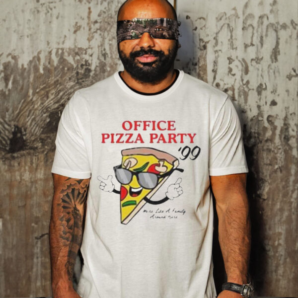 Official pizza Party ’99 We’re Like A Family Around Here Shirt