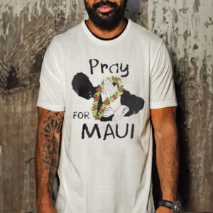 Official pray For Maui Support For Hawaii Fire Victims Shirt