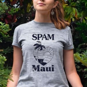 Official spam Brand Loves Maui T-Shirt