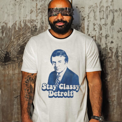 Official stay classy Detroit Bill Bonds shirt