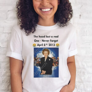 Official the Hood Lost A Real One Never Forget April 8th 2013 T-Shirt