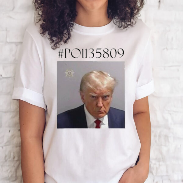 Official trump Mug Shot Po1135809 T-Shirt