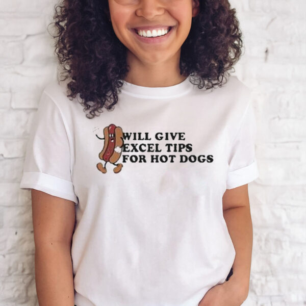 Official will Give Excel Tips For Hot Dogs T-Shirt