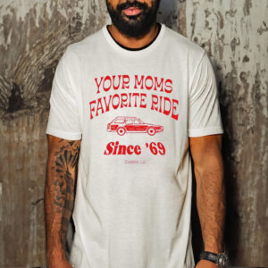 Official your Mom’s Favorite Ride Since 69 Shirt