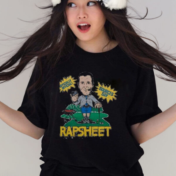 Officially Official Sources Say Rapsheet T-Shirt