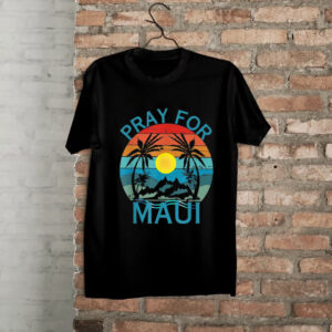 Pray for Maui Hawaii Wildflower T-Shirt