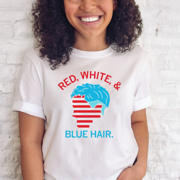 Red White And Blue Hair Funny T-Shirt