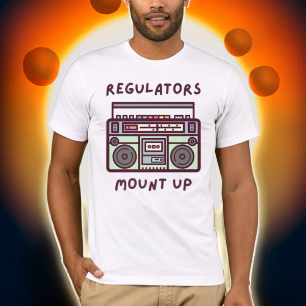 Regulators Mount Up 90s Old School Hip-Hop Lyrics Shirt