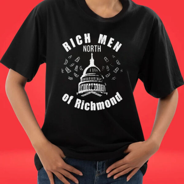 Rich Men North Of Richmond Tee Shirt