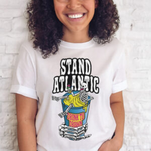 Stand atlantic drink to drown halloween Shirt