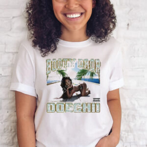 Swamp princess booty drop doechiI shirt