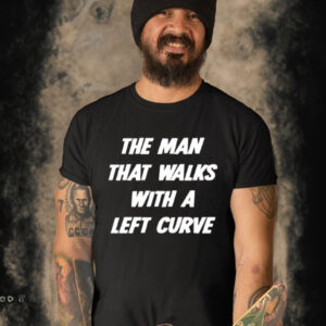 The Man That Walks With A Left Curve-Unisex T-Shirt