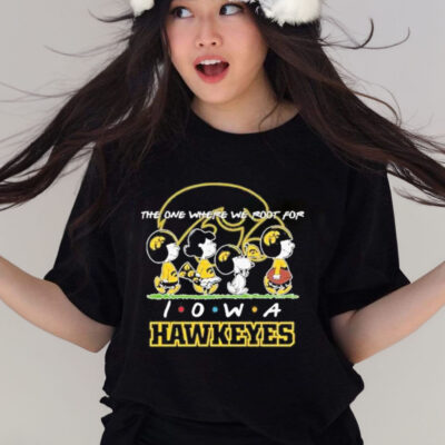 The One Where We Root For Iowa Hawkeyes Shirt