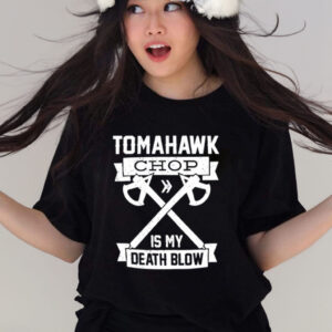 Tomahawk Chop 100M Shirt