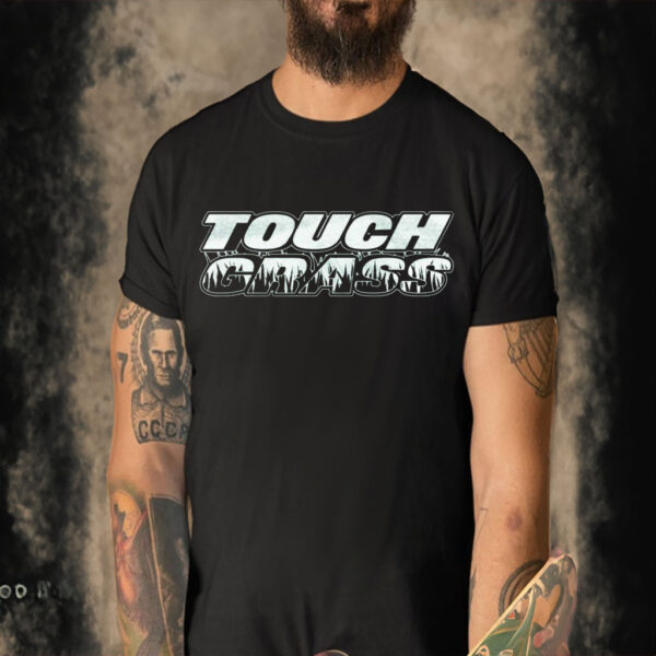 Touch Grass Shirt