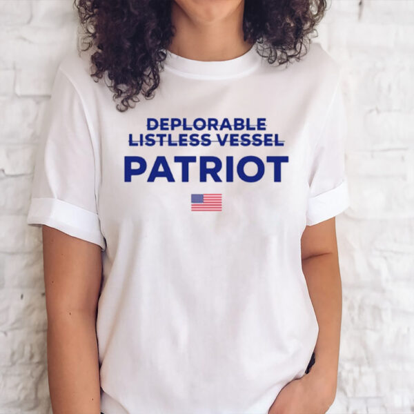 Trump Make American Great Again 2024 Deplorable Listless Vessel Patriot T-Shirt