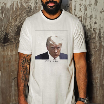 Trump Mug Shot 6’ 3” 215 Lbs Shirt