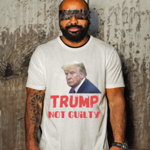 Trump not guilty T-shirt
