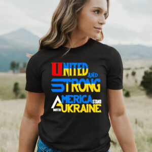 United and strong america stand with ukraine premium T shirt