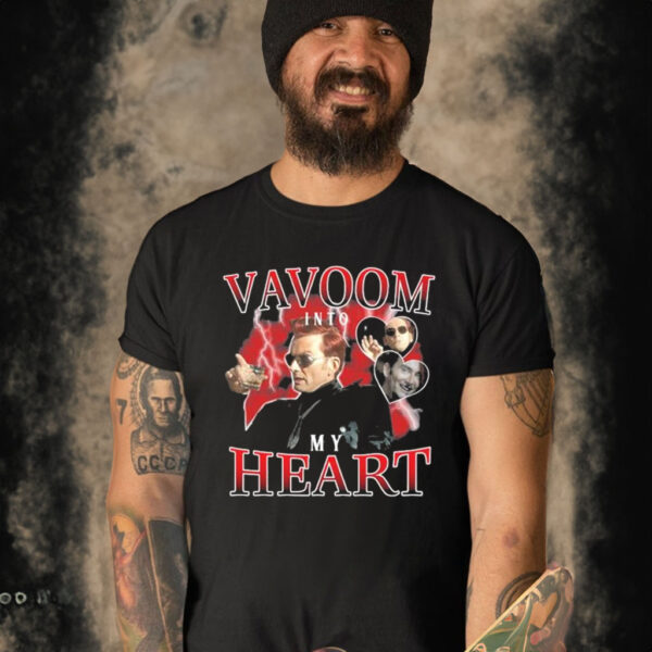 Vavoom Into My Heart Shirt