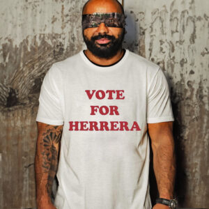 Vote 4 herrera T-shirt