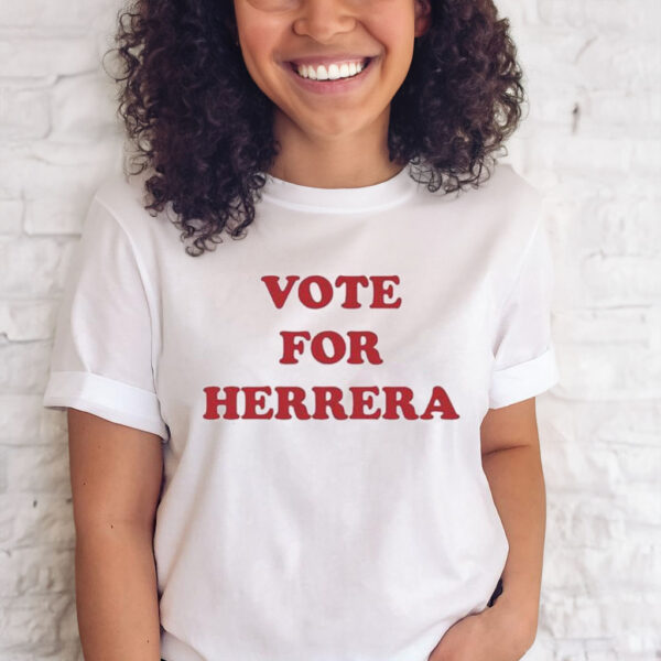 Vote 4 herrera shirt