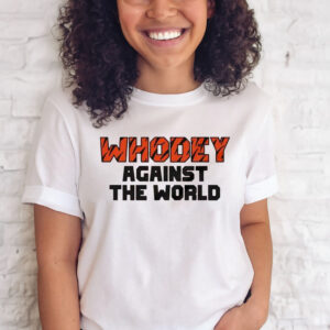 Whodey Against The World Shirt