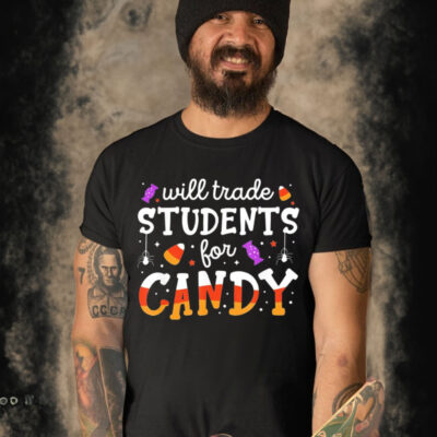 Will trade students for candy teacher halloween shirt