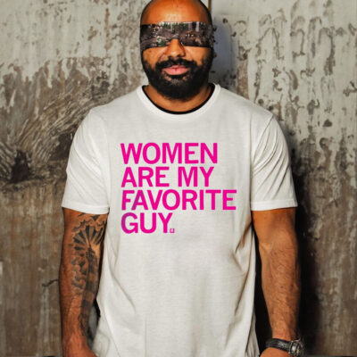 Women Are My Favorite Guy Shirt