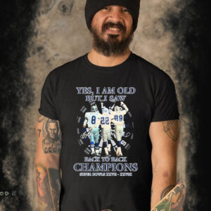 Yes I’m Old But I Saw Michael Irvin Emmitt Smith And Troy Aikman Back To Back Champions Signatures Shirt