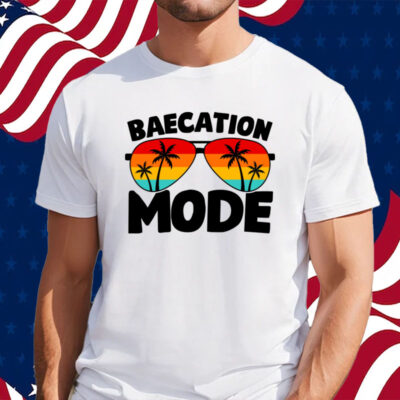 Baecation mode glasses summer shirt