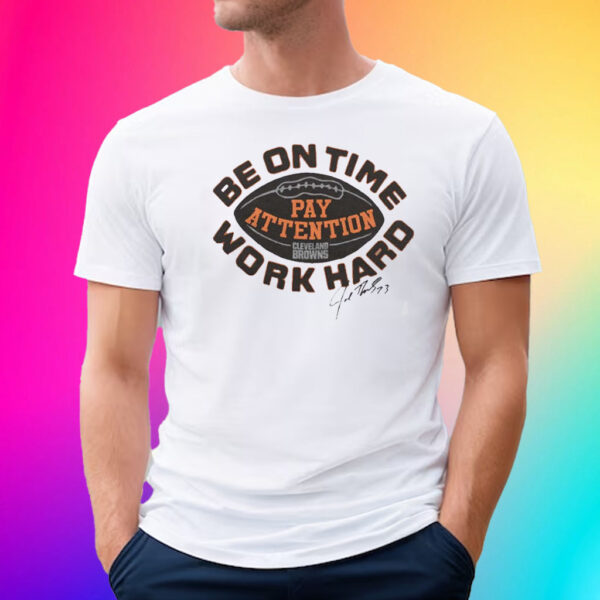 Browns Joe Thomas Be On Time Shirt