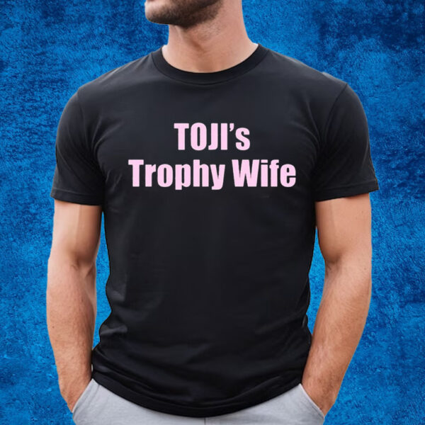 Bymbostudios Tojis Trophy Wife T-Shirt