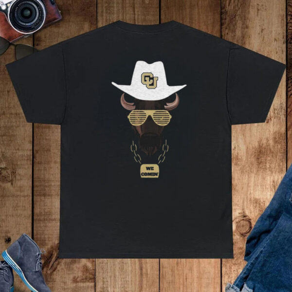 Colorado Buffalos We Comin’ T-Shirt Deion Sanders Coach Prime Colorado Buffalos Shirt