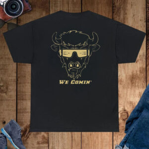 Deion Sanders We Comin Shirt Colorado Buffalo Shirt We Comin Prime Shirt