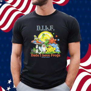 Dilf Dude I Love Frogs By Boss Dog X Good Shirt