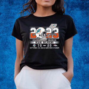 Dolphins Beat Broncos 70 20 At Hark Rock Stadium Shirts