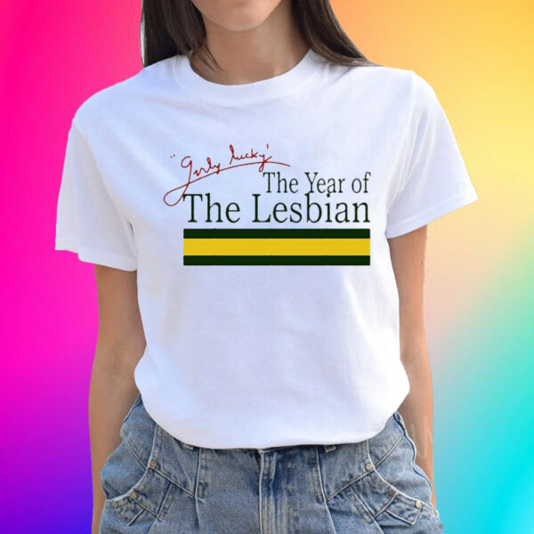 Girly Lucky The Year Of Lesbian Hot Shirts Katy Perry Activity