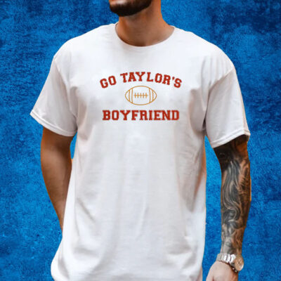 Go Taylor’s Boyfriend T-Shirt