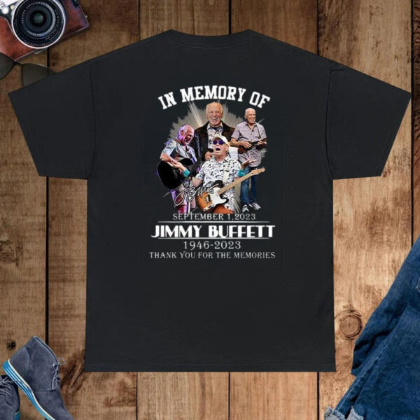 In Memory Of September 1 2023 Jimmy Buffett 1946-2023 Thank For The Memories Shirt