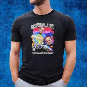 It’s Bisexual Time Thegoodshirt T-Shirt