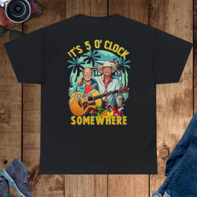 Jimmy Buffett & Alan Jackson It’s 5 O’clock Somewhere Shirt