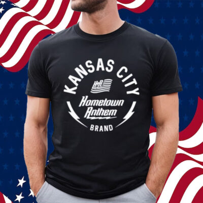 Kansas city hometown anthem shirt