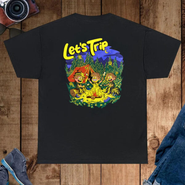 Let's Trip Campfire T-Shirt