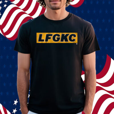 Lfg Kc Kansas City Shirt