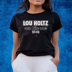 Lou Holtz Can Bite Me T-Shirts For Ohio State College Fans