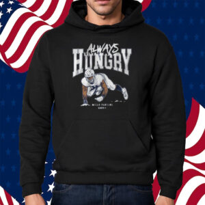 Micah Parsons Always Hungry T-Shirt Hoodie